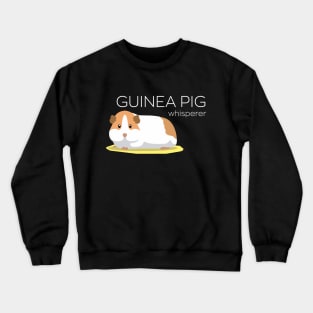 Guinea Pig Lovers | Be Happy Crewneck Sweatshirt